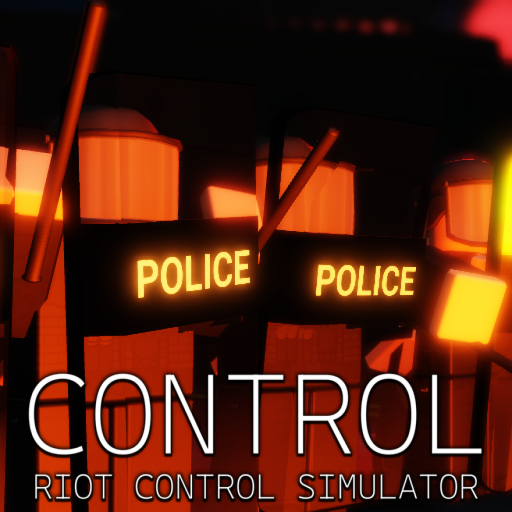[6.7] CONTROL | Riot Control Simulator