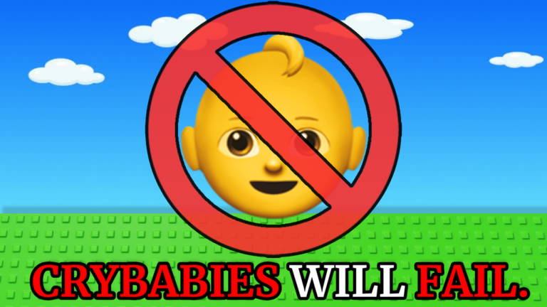 CRYBABIES WILL FAIL OBBY screenshot